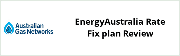 Australian Gas Networks - EnergyAustralia Rate Fix plan Review