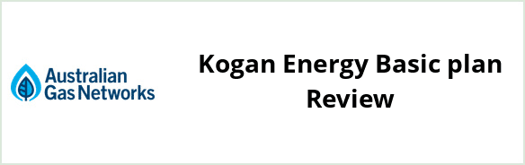 Australian Gas Networks - Kogan Energy Basic plan Review