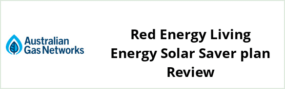 AGN - Brisbane and Riverview - Red Energy Living Energy Solar Saver plan Review
