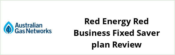 AGN Albury - Red Energy Red Business Fixed Saver plan Review