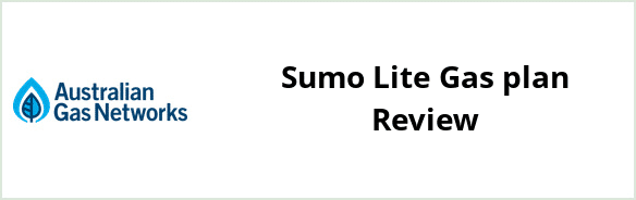 Australian Gas Networks - Sumo Lite Gas plan Review