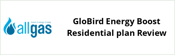 Allgas Energy QLD - GloBird Energy Boost Residential plan Review