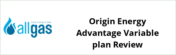 Allgas Energy NSW - Origin Energy Advantage Variable plan Review