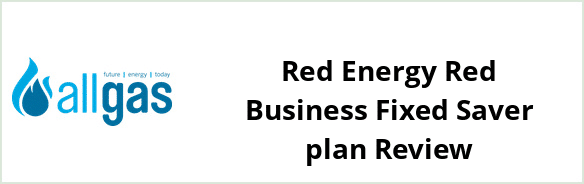 Allgas Energy NSW - Red Energy Red Business Fixed Saver plan Review