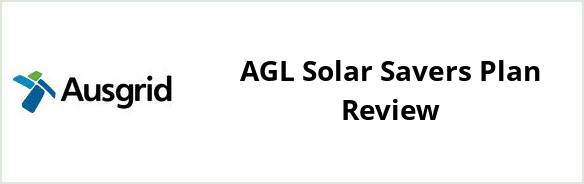 Ausgrid - AGL Solar Savers Plan Review