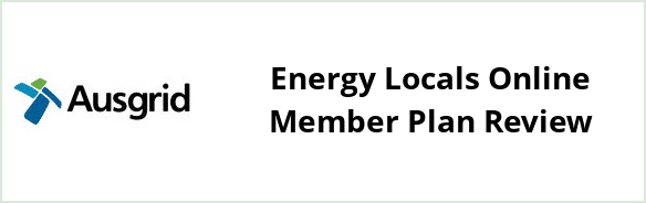 Ausgrid - Energy Locals Online Member plan Review