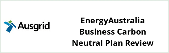 Ausgrid - EnergyAustralia Business Carbon Neutral plan Review