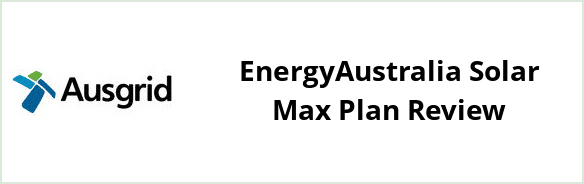 Ausgrid - EnergyAustralia Solar Max plan Review