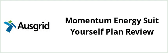 Ausgrid - Momentum Energy Suit Yourself plan Review