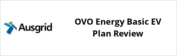 Ausgrid - OVO Energy Basic EV Plan Review