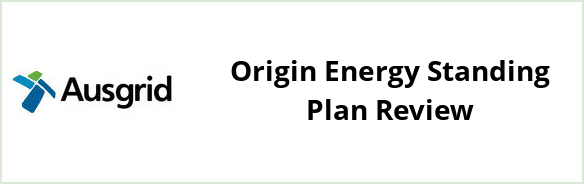 Ausgrid - Origin Energy Standing plan Review