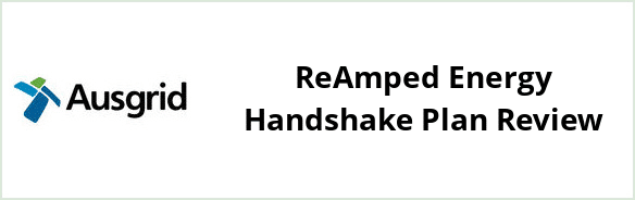 Ausgrid - ReAmped Energy Handshake plan Review