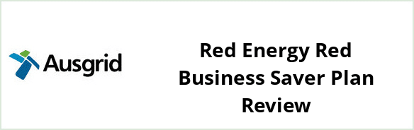 Ausgrid - Red Energy Red Business Saver plan Review