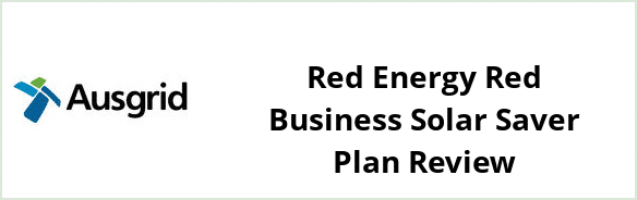 Ausgrid - Red Energy Red Business Solar Saver plan Review