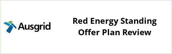 Ausgrid - Red Energy Standing Offer plan Review