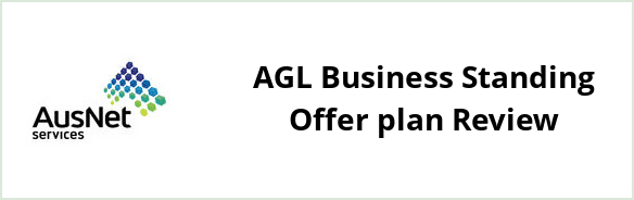 AusNet Services (gas) - AGL Business Standing Offer plan Review