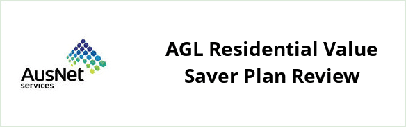 AusNet Services (electricity) - AGL Residential Value Saver plan Review