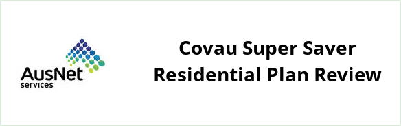 AusNet Services (electricity) - Covau Super Saver Residential plan Review