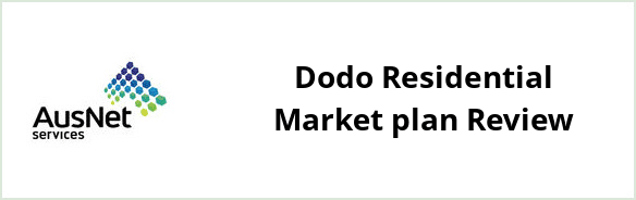 AusNet Services (gas) - Dodo Residential Market plan Review