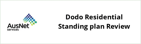 AusNet Services (gas) - Dodo Residential Standing plan Review