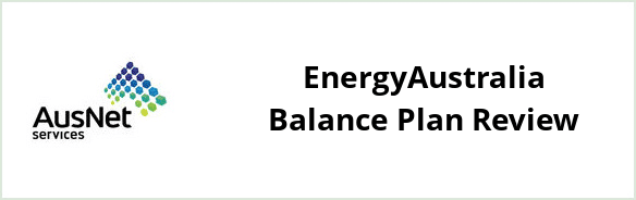 AusNet Services (electricity) - EnergyAustralia Balance Plan Review