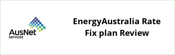 AusNet Services (gas) - EnergyAustralia Rate Fix plan Review