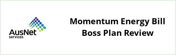 AusNet Services (electricity) - Momentum Energy Bill Boss plan Review