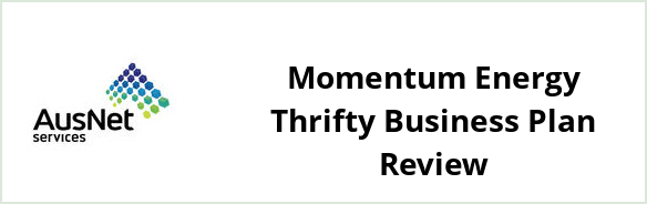 AusNet Services (electricity) - Momentum Energy Thrifty Business plan Review