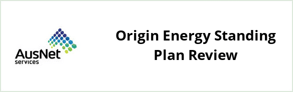 AusNet Services (electricity) - Origin Energy Standing plan Review