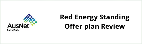 AusNet Services (gas) - Red Energy Standing Offer plan Review