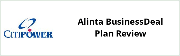 Citipower - Alinta BusinessDeal plan Review