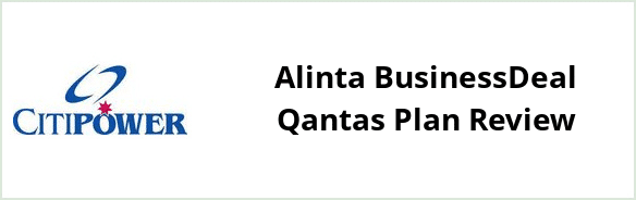 Citipower - Alinta BusinessDeal Qantas plan Review