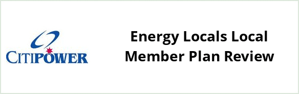 Citipower - Energy Locals Local Member plan Review