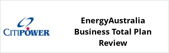 Citipower - EnergyAustralia Business Total Plan Review