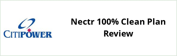 Citipower - Nectr 100% Clean plan Review