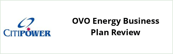 Citipower - OVO Energy Business Plan Review