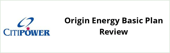 Citipower - Origin Energy Basic plan Review