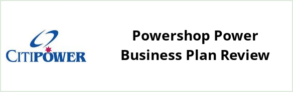 Citipower - Powershop Power Business plan Review