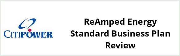 Citipower - ReAmped Energy Standard Business plan Review