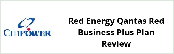 Citipower - Red Energy Qantas Red Business Plus plan Review