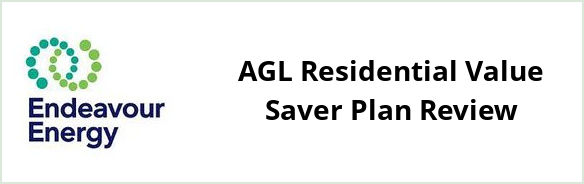 Endeavour - AGL Residential Value Saver plan Review