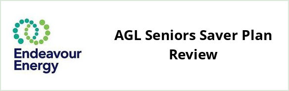 Endeavour - AGL Seniors Saver Plan Review