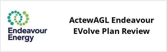 Endeavour - ActewAGL Endeavour EVolve Plan Review