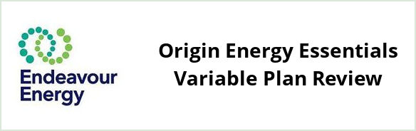 Endeavour - Origin Energy Essentials Variable plan Review