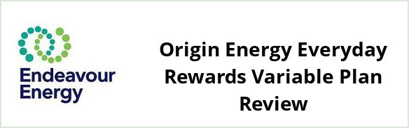 Endeavour - Origin Energy Everyday Rewards Variable plan Review