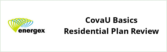 Energex - CovaU Basics Residential plan Review