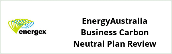 Energex - EnergyAustralia Business Carbon Neutral plan Review