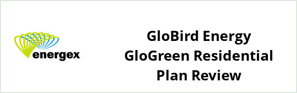 Energex - GloBird Energy GloGreen Residential plan Review