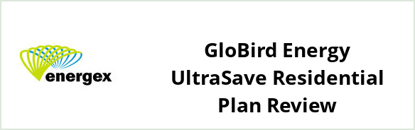 Energex - GloBird Energy UltraSave Residential plan Review