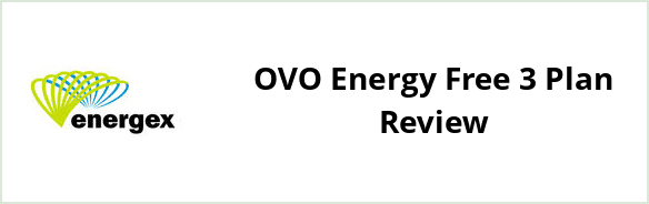Energex - OVO Energy Free 3 Plan Review
